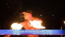 FIRE SHOW DE EXCEPȚIE ÎN MOLDOVA