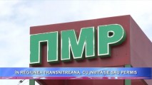 Intrarea în regiunea Transnistreană, doar cu invitație sau permis