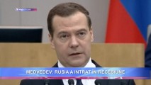 Medvedev: Rusia a intrat în recesiune