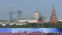 SITUAȚIA SE AGRAVEAZĂ! RUBLA RUSEASCĂ CONTINUĂ SĂ SE DEPRECIEZE