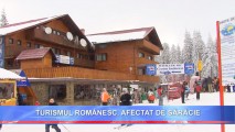 TURISMUL ROMÂNESC, AFECTAT DE SĂRĂCIE