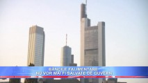 BĂNCILE FALIMENTARE NU VOR MAI FI SALVATE DE GUVERN