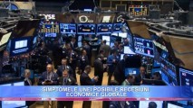 SIMPTOMELE UNEI POSIBILE RECESIUNI ECONOMICE GLOBALE