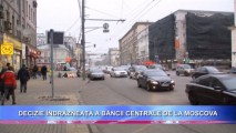 Decizie îndrăzneață a Băncii Centrale de la Moscova: rata de bază a creditelor s-a majorat