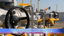 Securitatea energetică, strategie pioritară pentru anul viitor