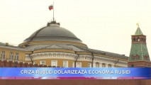 Criza rublei DOLARIZEAZĂ economia rusească