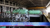 DE UNDE ȘI LA CE PREȚ VOM CUMPĂRA ENERGIE ELECTRICĂ?