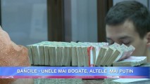 Băncile din Moldova- unele mai bogate, altele- mai puțin