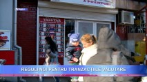 Reguli noi pentru tranzacțiile valutare