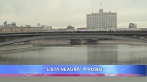 ”Lista neagră” a Rusiei